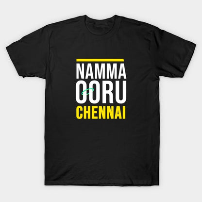 NAMMA OORU CHENNAI  T-Shirt